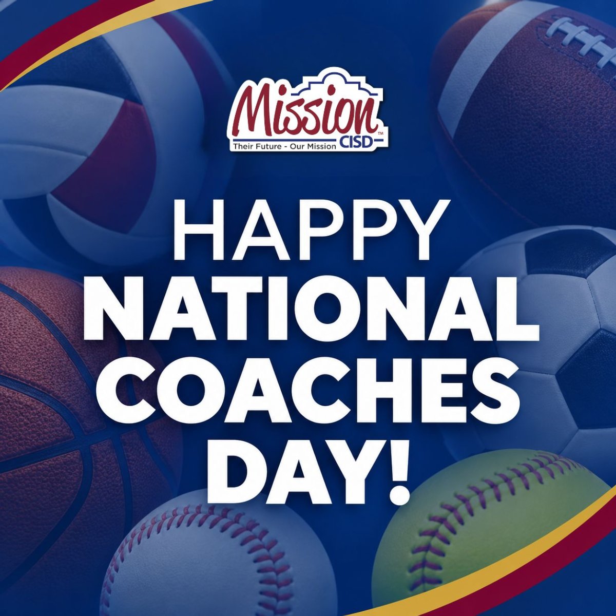 Mission CISD graphic reading Happy National Coaches Day! over a background filled with various sports balls including football, basketball, and baseball.